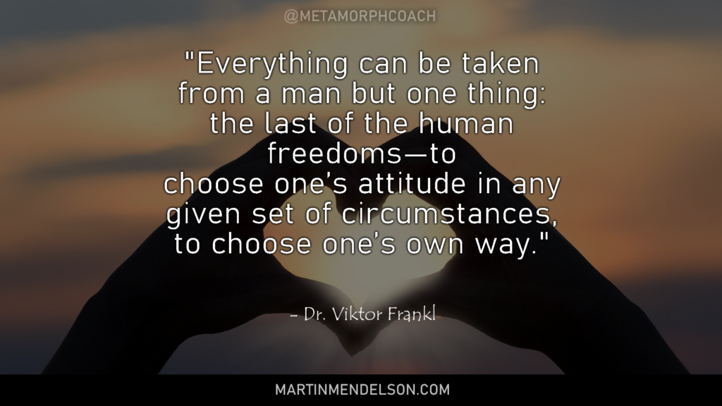 viktor frankl quote freedoms of man mindset doc martin mendelson
